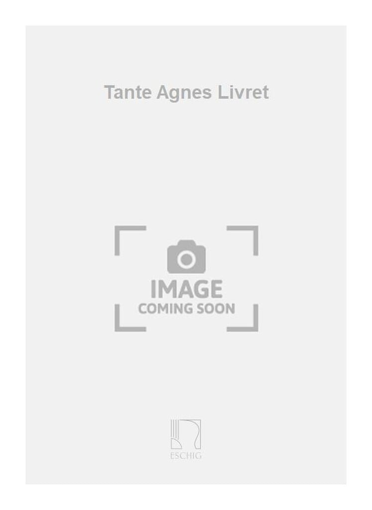 Tante Agnes Livret
